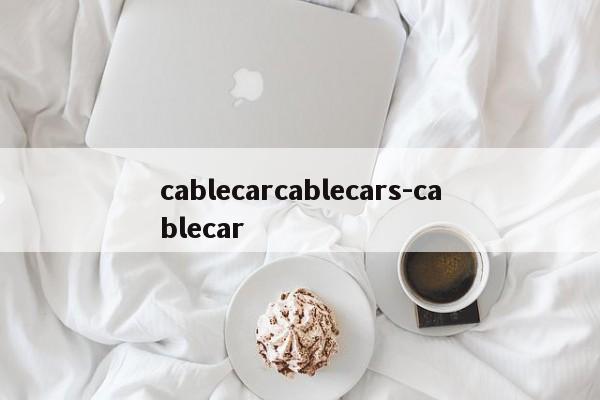 cablecarcablecars-cablecar